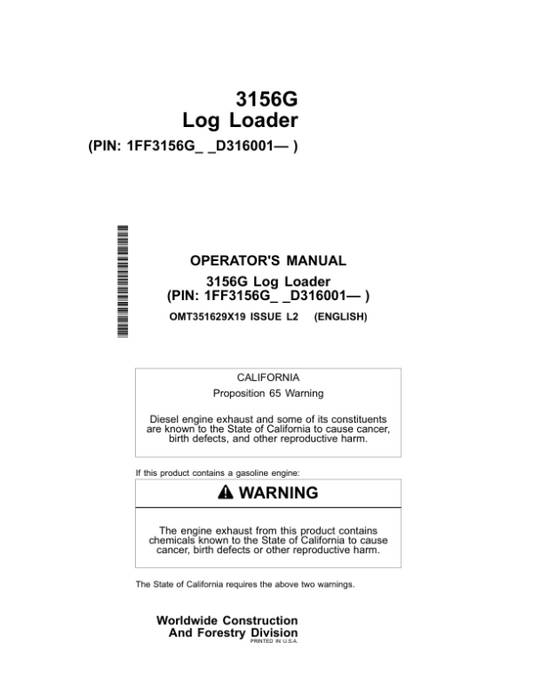 John Deere 3156G Log Loaders Operator’s Manuals (OMT351629X19) Workshop Guide
