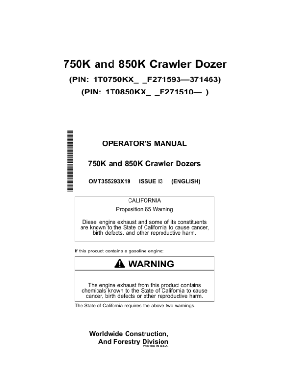 John Deere 750K, 850K Crawler Dozers Operator’s Manuals (OMT355293X19) Workshop Guide