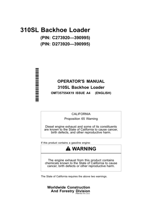 John Deere 310SL Backhoe Loaders Operator’s Manuals (OMT357554X19) Workshop Guide