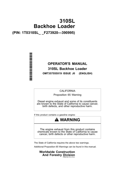 John Deere 310SL Backhoe Loaders Operator’s Manuals (OMT357555X19) Workshop Guide