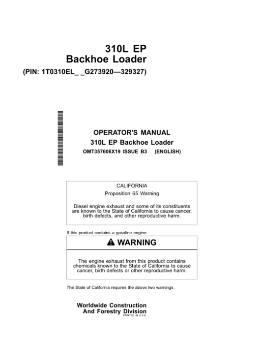 John Deere 310L EP Backhoe Loaders Operator’s Manuals (OMT357606X19) Workshop Guide