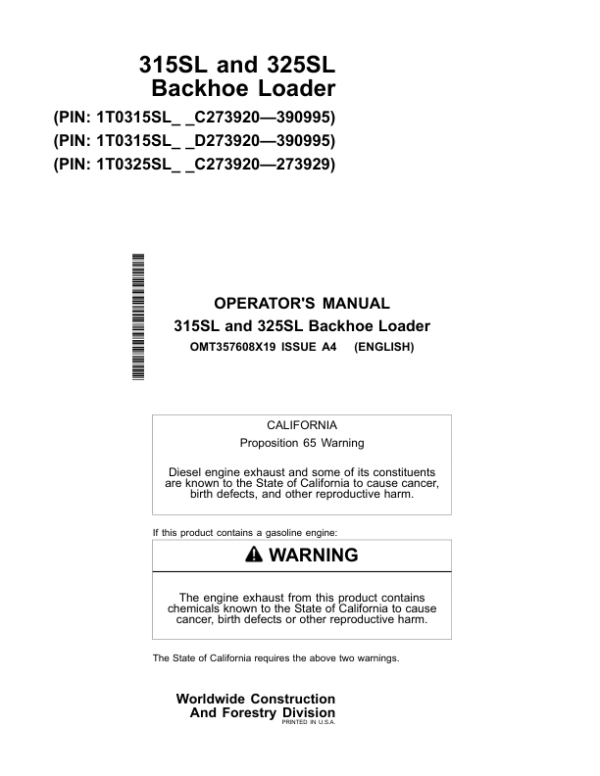 John Deere 315SL, 325SL Backhoe Loaders Operator’s Manuals (OMT357608X19) Workshop Guide