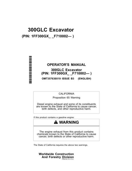 John Deere 300GLC Excavators Operator’s Manuals (OMT357638X19) Workshop Guide