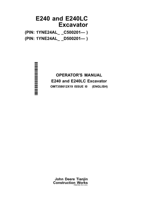 John Deere E240, E240LC Excavators Operator’s Manuals (OMT358612X19) Workshop Guide