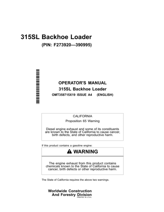 John Deere 315SL Backhoe Loaders Operator’s Manuals (OMT358715X19) Workshop Guide
