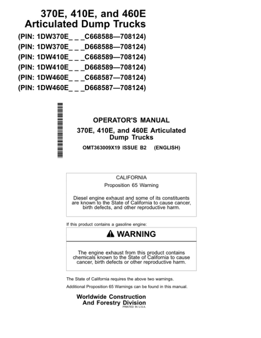 John Deere 370E, 410E, 460E Articulated Dump Trucks Operator’s Manuals (OMT363009X19) Workshop Guide