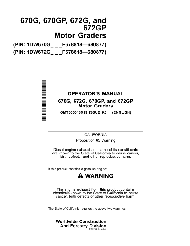 John Deere 670G, 670GP, 672G, 672GP Motor Graders Operator’s Manuals (OMT363018X19) Workshop Guide
