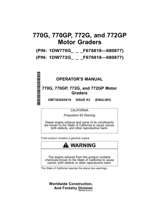 John Deere 770G, 770GP, 772G, 772GP Motor Graders Operator’s Manuals (OMT363020X19) Workshop Guide