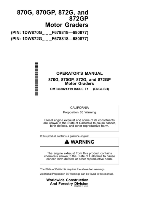 John Deere 870G, 870GP, 872G, 872GP Motor Graders Operator’s Manuals (OMT363021X19) Workshop Guide