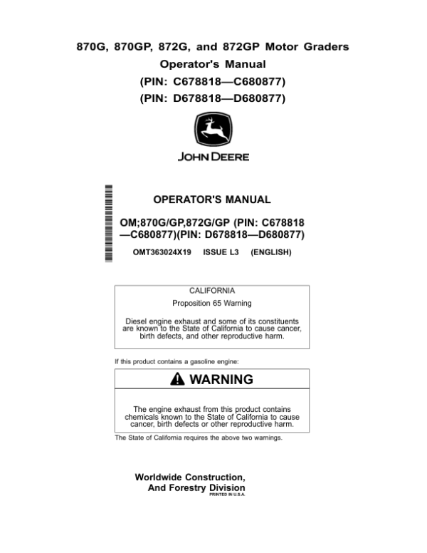 John Deere 870G, 870GP, 872G, 872GP Motor Graders Operator’s Manuals (OMT363024X19) Workshop Guide