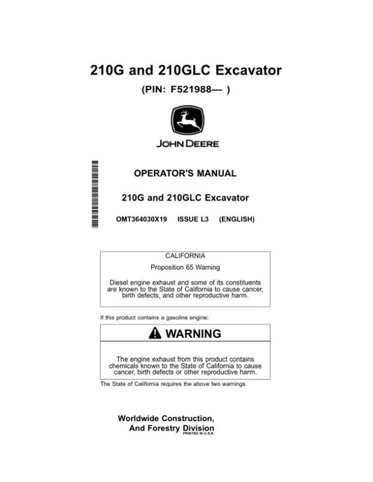 John Deere 210G, 210GLC Excavators Operator’s Manuals (OMT364030X19) Workshop Guide