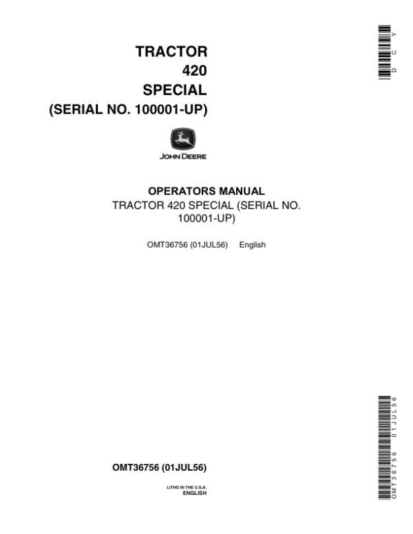 John Deere Tractor 420 Special (100001-) Operator’s Manual (OMT36756) Workshop Guide