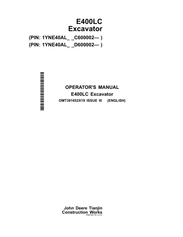 John Deere E400LC Excavators Operator’s Manuals (OMT381652X19) Workshop Guide