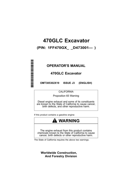 John Deere 470GLC Excavators Operator’s Manuals (OMT385302X19) Workshop Guide