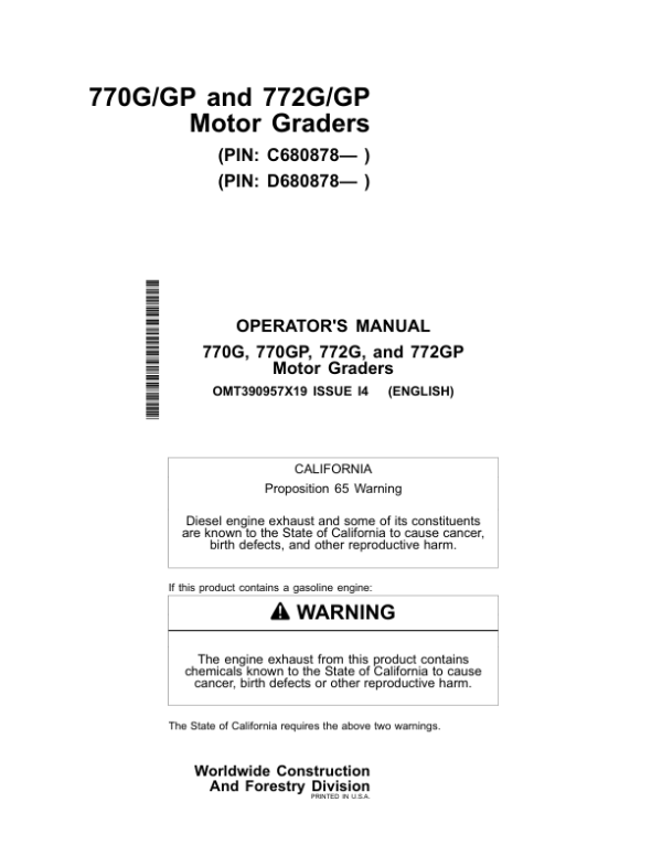 John Deere 770G, 770GP, 772G, 772GP Motor Graders Operator’s Manuals (OMT390957X19) Workshop Guide