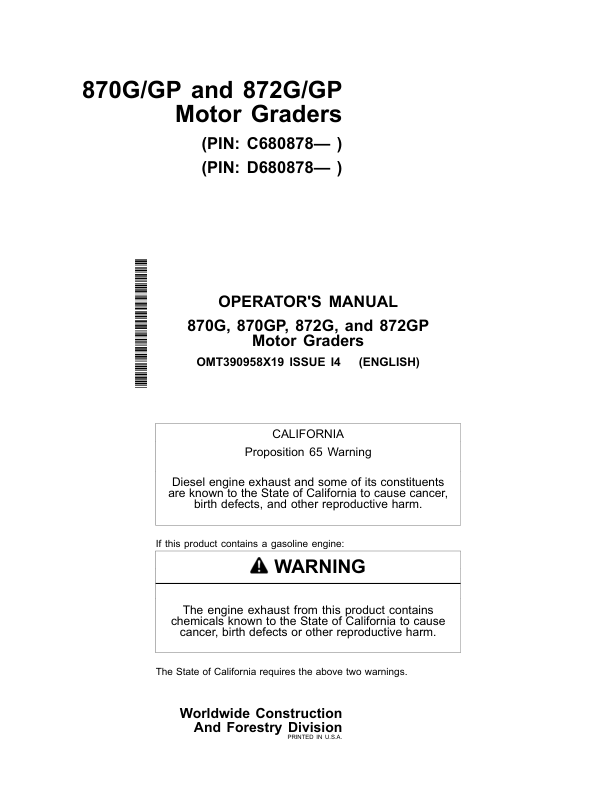 John Deere 870G, 872G, 870GP, 872GP Motor Graders Operator’s Manuals (OMT390958X19) Workshop Guide