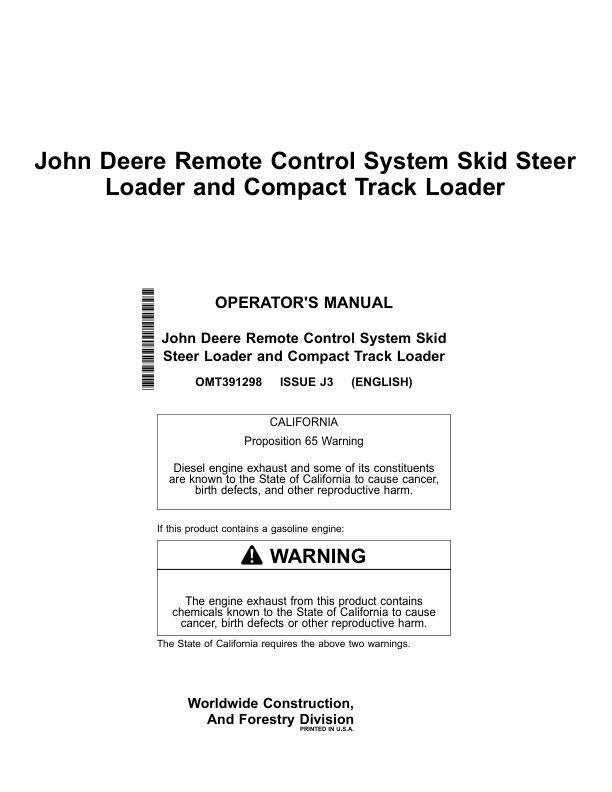 John Deere 330G, 332G, 331G, 333G, 320G, 324G, 325G, 312GR, 314G, 316GR, 318G Skid Steers Operator’s Manuals (OMT391298) Workshop Guide