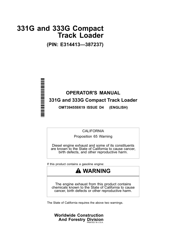 John Deere 331G, 333G Skid Steers Operator’s Manuals (OMT394559X19) Workshop Guide