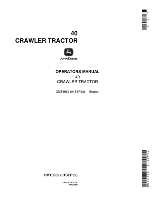 John Deere 40 Crawler Tractor Operator’s Manual (OMT3952) Workshop Guide
