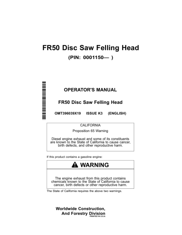 John Deere FR50 Stt Disc Saw Felling Heads Operator’s Manuals (OMT396039X19) Workshop Guide