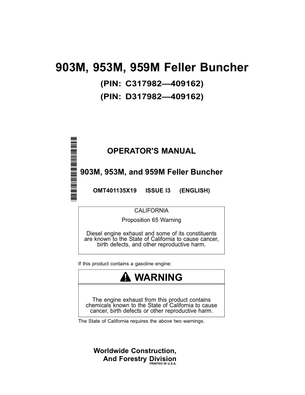 John Deere 903M, 953M, 959M Tracked Feller Bunchers Operator’s Manuals (OMT401135X19) Workshop Guide