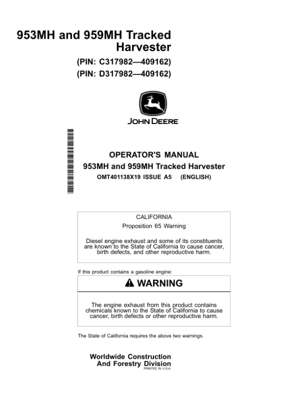 John Deere 953MH, 959MH Tracked Harvesters Operator’s Manuals (OMT401138X19) Workshop Guide