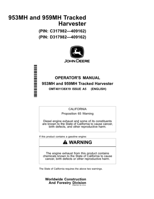 John Deere 953MH, 959MH Tracked Harvesters Operator’s Manuals (OMT401138X19) Workshop Guide
