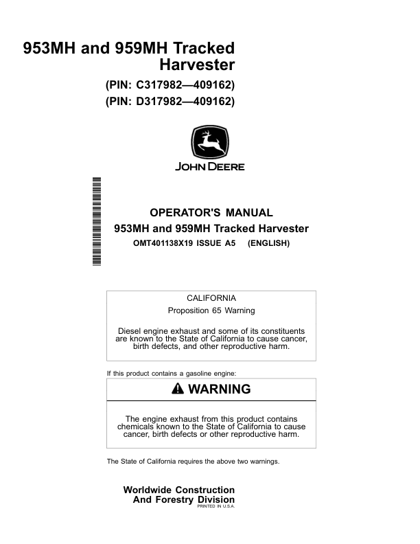 John Deere 953MH, 959MH Tracked Harvesters Operator’s Manuals (OMT401138X19) Workshop Guide