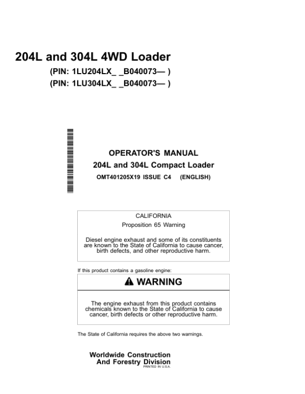 John Deere 204L, 304L Loaders Operator’s Manuals (OMT401205X19) Workshop Guide