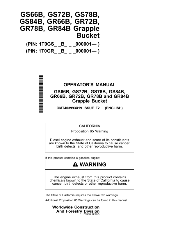 John Deere GS66B, GS72B, GS78B, GS84B, GR72B, GR84B, GR66B, GR78B Worksite Pro Attachments Operator’s Manuals (OMT403993X19) Workshop Guide