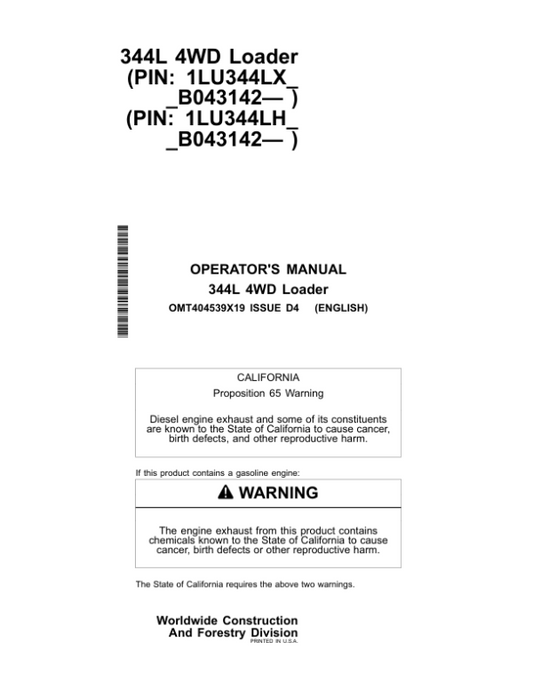 John Deere 344L Loaders Operator’s Manuals (OMT404539X19) Workshop Guide