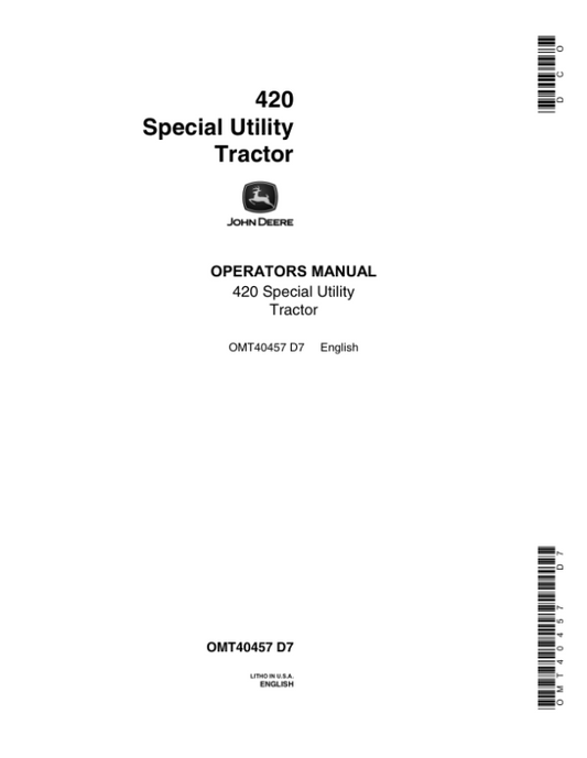 John Deere 420 Tractors Operator’s Manuals (OMT40457) Workshop Guide