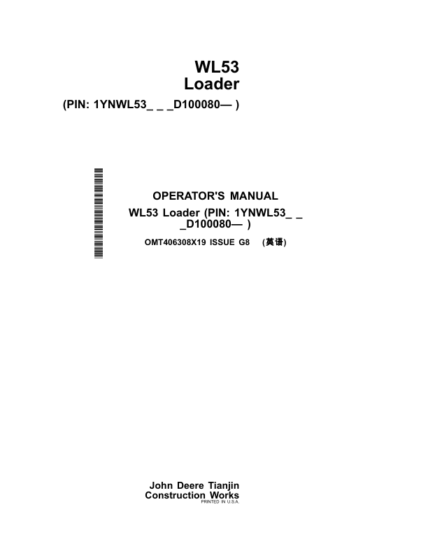 John Deere WL53 Loaders Operator’s Manuals (OMT406308X19) Workshop Guide