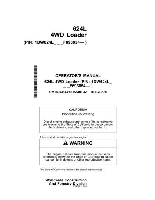John Deere 624L Loaders Operator’s Manuals (OMT406389X19) Workshop Guide