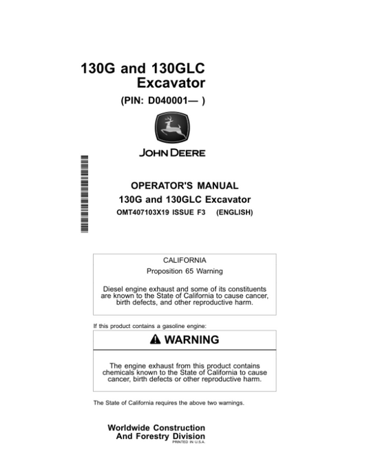 John Deere 130G, 130GLC Excavators Operator’s Manuals (OMT407103X19) Workshop Guide