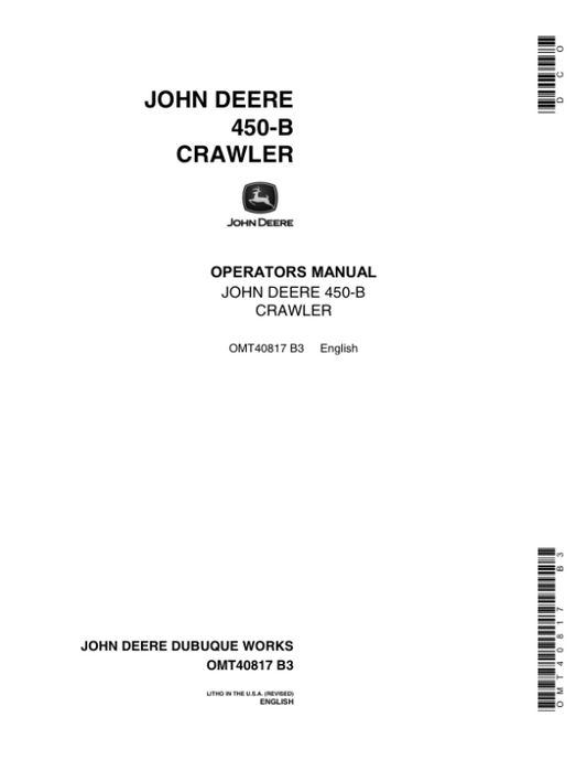 John Deere 450B Crawlers Operator’s Manuals (OMT40817) Workshop Guide