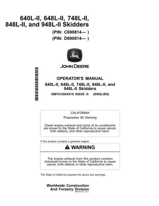 John Deere 640L-II, 648L-II, 748L-II, 848L-II, 948L-II Wheeled Feller Bunchers Operator’s Manuals (OMT412045X19) Workshop Guide