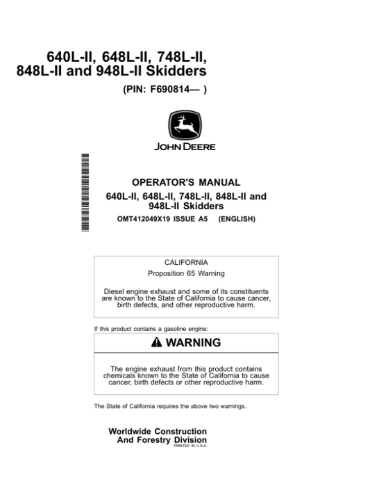 John Deere 640L-II, 648L-II, 748L-II, 848L-II, 948L-II Skidders Operator’s Manuals (OMT412049X19) Workshop Guide