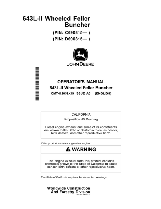 John Deere 643L-II Wheeled Feller Bunchers Operator’s Manuals (OMT412052X19) Workshop Guide