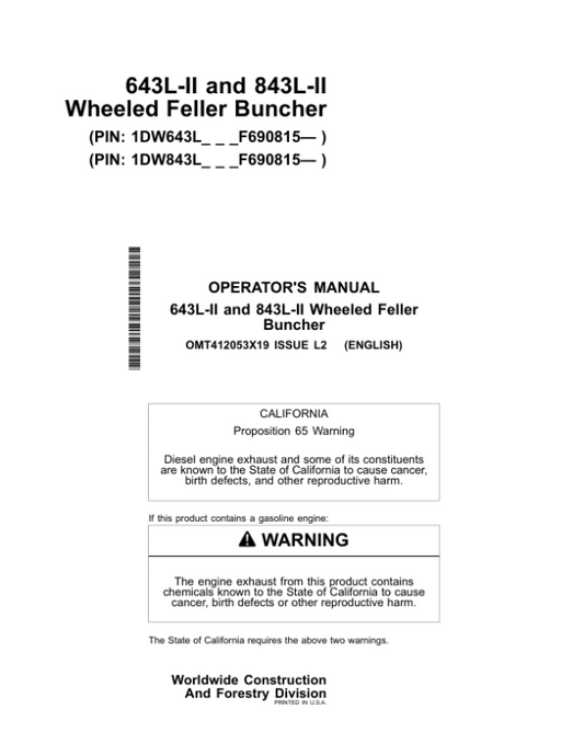 John Deere 643L-II, 843L-II Wheeled Feller Bunchers Operator’s Manuals (OMT412053X19) Workshop Guide