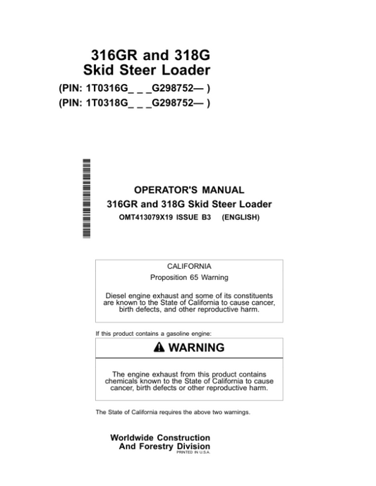 John Deere 316GR, 318G Skid Steers Operator’s Manuals (OMT413079X19) Workshop Guide