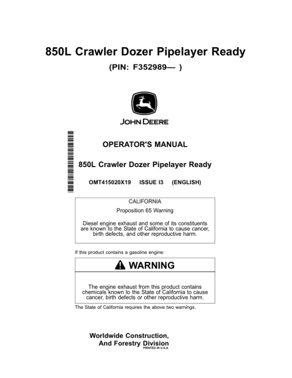 John Deere 850L Crawler Dozers Operator’s Manuals (OMT415020X19) Workshop Guide