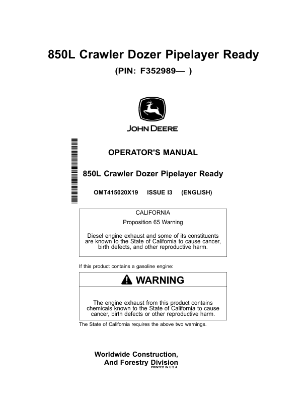 John Deere 850L Crawler Dozers Operator’s Manuals (OMT415020X19) Workshop Guide