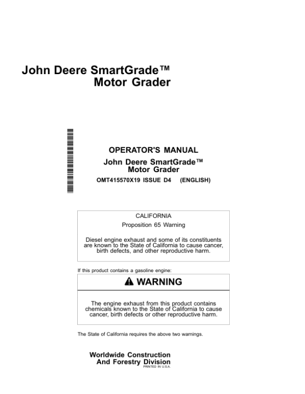 John Deere SMARTGRADE, 620GP, 622GP, 670GP, 672GP, 770GP, 772GP, 870GP, 872GP Motor Graders Operator’s Manuals (OMT415570X19) Workshop Guide