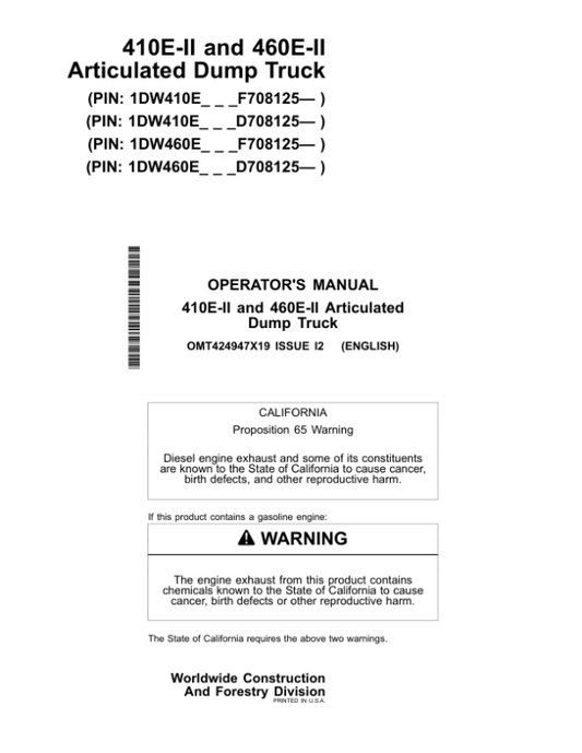 John Deere 410E-II, 460E-II Articulated Dump Trucks Operator’s Manuals (OMT424947X19) Workshop Guide