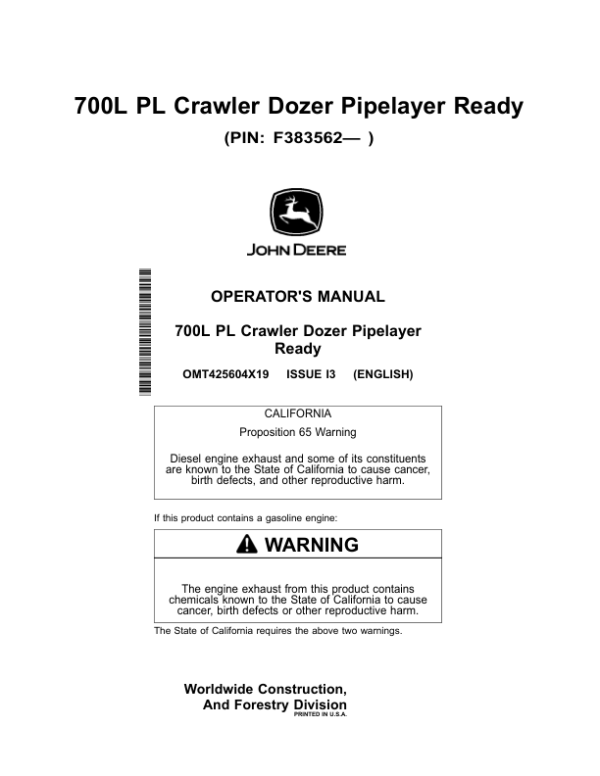 John Deere 700L PL Crawler Dozers Operator’s Manuals (OMT425604X19) Workshop Guide
