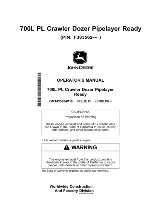 John Deere 700L PL Crawler Dozers Operator’s Manuals (OMT425604X19) Workshop Guide