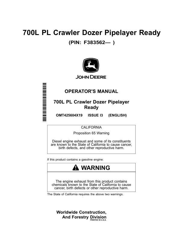 John Deere 700L PL Crawler Dozers Operator’s Manuals (OMT425604X19) Workshop Guide