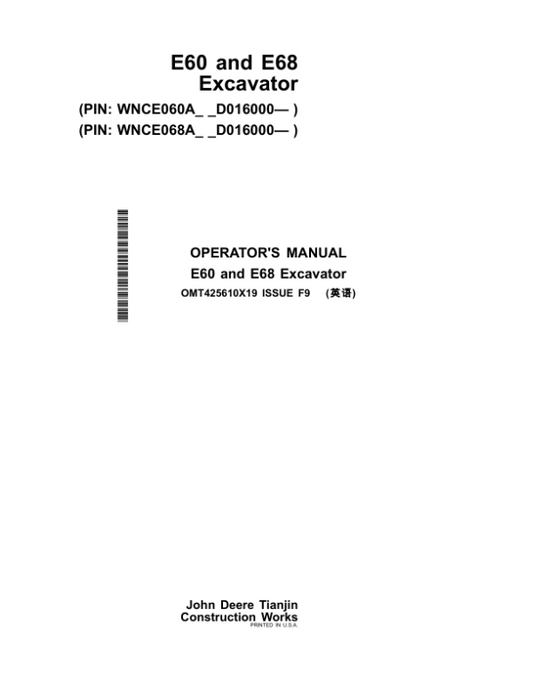 John Deere E60, E68 Excavators Operator’s Manuals (OMT425610X19) Workshop Guide