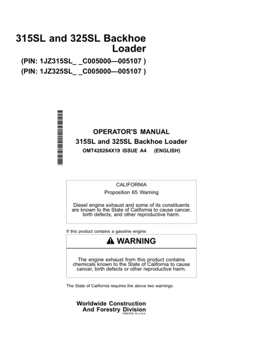 John Deere 315SL, 325SL Backhoe Loaders Operator’s Manuals (OMT426264X19) Workshop Guide